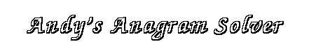 Andy's anagram solver